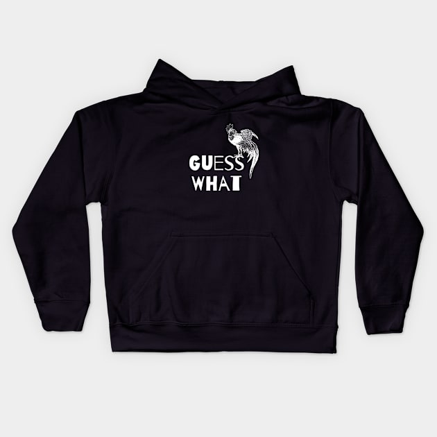 Guess what! Kids Hoodie by FalconPod